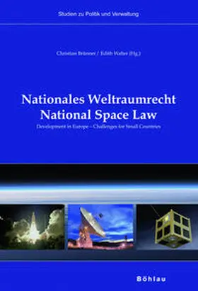 Walter / Brünner |  Nationales Weltraumrecht / National Space Law | Buch |  Sack Fachmedien