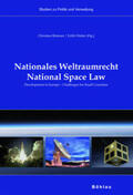 Brünner / Walter |  Nationales Weltraumrecht / National Space Law | Buch |  Sack Fachmedien