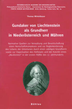 Winkelbauer |  Gundaker von Liechtenstein als Grundherr in Niederösterreich und Mähren | Buch |  Sack Fachmedien