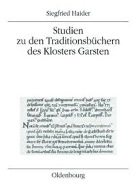 Haider | Studien zu den Traditionsbüchern des Klosters Garsten | Buch | 978-3-205-77799-1 | sack.de