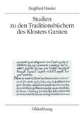 Haider |  Studien zu den Traditionsbüchern des Klosters Garsten | Buch |  Sack Fachmedien