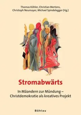 Köhler / Mertens / Spindelegger |  Stromabwärts | Buch |  Sack Fachmedien