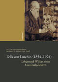 Ruggendorfer / Szemethy |  Felix von Luschan (1854-1924) | Buch |  Sack Fachmedien