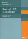 Wagener / Müller |  Österreich 1918 und die Folgen | Buch |  Sack Fachmedien