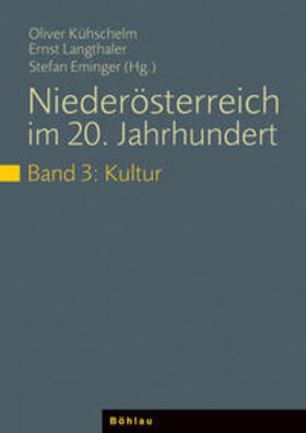 Kühschelm / Langthaler / Eminger |  Niederösterreich im 20. Jahrhundert | Buch |  Sack Fachmedien