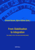 Kühne / Busek |  From Stabilisation to Integration | Buch |  Sack Fachmedien