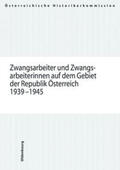 Spoerer / Freund / Perz |  Zwangsarbeiter und Zwangsarbeiterinnen auf dem Gebiet der Republik Österreich 1939-1945 | Buch |  Sack Fachmedien
