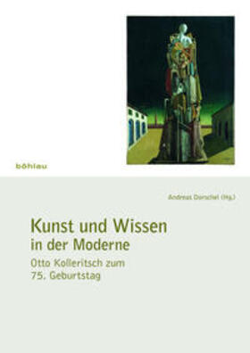 Dorschel |  Kunst und Wissen in der Moderne | Buch |  Sack Fachmedien