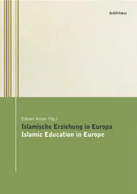 Aslan |  Islamische Erziehung in Europa | Buch |  Sack Fachmedien