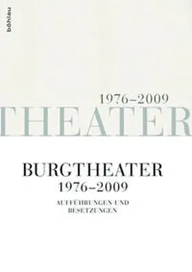  Burgtheater 1976-2009 | Buch |  Sack Fachmedien