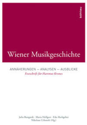 Helfgott / Bungardt / Urbanek |  Wiener Musikgeschichte | Buch |  Sack Fachmedien