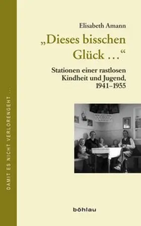 Amann |  "Dieses bisschen Glück..." | Buch |  Sack Fachmedien
