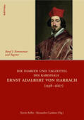 Catalano / Keller |  Die Diarien und Tagzettel des Kardinals Ernst Adalbert von Harrach (1598-1667) | Buch |  Sack Fachmedien