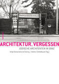 Senarclens de Grancy / Zettelbauer |  Architektur. Vergessen | Buch |  Sack Fachmedien