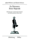 Scheutz / Wührer |  Zu Diensten Ihrer Majestät | Buch |  Sack Fachmedien