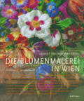Frodl-Schneemann / Frodl |  Die Blumenmalerei in Wien | Buch |  Sack Fachmedien