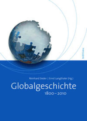 Sieder / Langthaler | Globalgeschichte 1800-2000 | Buch | 978-3-205-78585-9 | sack.de