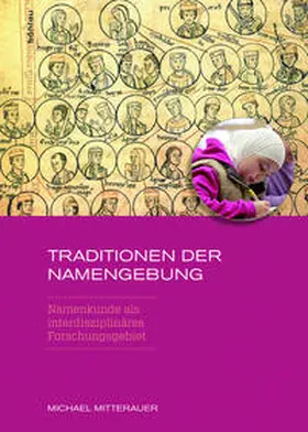Mitterauer |  Traditionen der Namengebung | Buch |  Sack Fachmedien