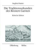 Haider |  Die Traditionsurkunden des Klosters Garsten | Buch |  Sack Fachmedien