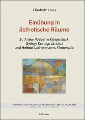 Haas | Einübung in ästhetische Räume | Buch | 978-3-205-78697-9 | www.sack.de