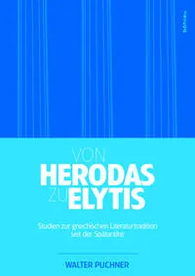 Puchner |  Von Herodas zu Elytis | Buch |  Sack Fachmedien