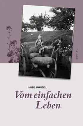 Friedl |  Vom einfachen Leben | Buch |  Sack Fachmedien