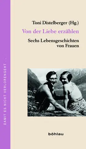 Distelberger |  Von der Liebe erzählen | Buch |  Sack Fachmedien