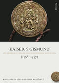 Hruza / Kaar |  Kaiser Sigismund (1368-1437) | Buch |  Sack Fachmedien