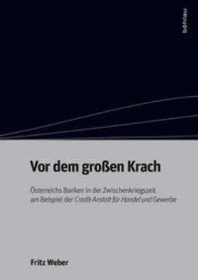 Weber |  Weber, F: Vor dem großen Krach | Buch |  Sack Fachmedien