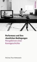 Thun-Hohenstein |  Performanz und ihre räumlichen Bedingungen | Buch |  Sack Fachmedien