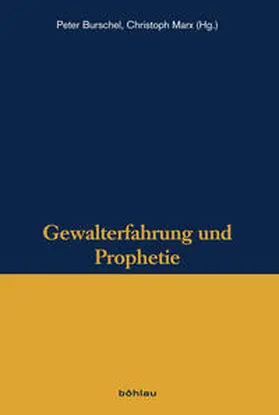 Burschel / Marx | Gewalterfahrung und Prophetie | Buch | 978-3-205-78813-3 | sack.de