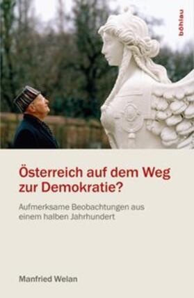 Noll / Welan | Österreich auf dem Weg zur Demokratie? | Buch | 978-3-205-78853-9 | sack.de