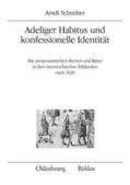 Schreiber |  Adeliger Habitus und konfessionelle Identität | Buch |  Sack Fachmedien