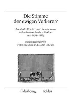 Rauscher / Scheutz |  Die Stimme der ewigen Verlierer? | Buch |  Sack Fachmedien