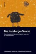 Aigner / Fritz / Staus-Rausch |  Das Habsburger-Trauma | Buch |  Sack Fachmedien