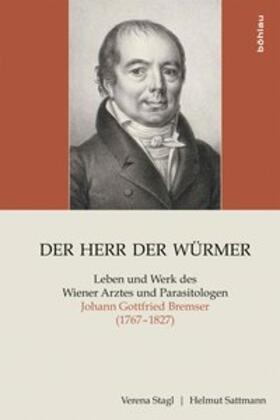 Stagl / Sattmann | Der Herr der Würmer | Buch | 978-3-205-78921-5 | sack.de