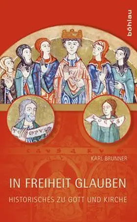 Brunner |  In Freiheit glauben | Buch |  Sack Fachmedien