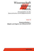 Neck / Schmidinger / Weigelin-Schwiedrzik |  Kommunikation - Objekt und Agens von Wissenschaft | Buch |  Sack Fachmedien