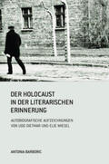 Barboric |  Der Holocaust in der literarischen Erinnerung | Buch |  Sack Fachmedien