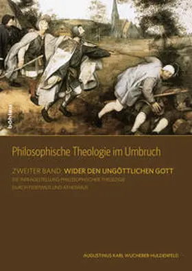 Wucherer-Huldenfeld |  Philosophische Theologie im Umbruch | Buch |  Sack Fachmedien