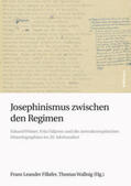 Fillafer / Wallnig |  Josephinismus zwischen den Regimen | Buch |  Sack Fachmedien