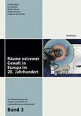 Botz / Mattl / Brücker |  Räume extremer Gewalt in Europa im 20. Jahrhundert | Buch |  Sack Fachmedien