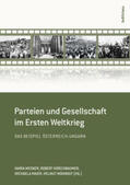 Mesner / Kriechbaumer / Maier |  Parteien und Gesellschaft im Ersten Weltkrieg | Buch |  Sack Fachmedien