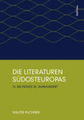 Puchner |  Die Literaturen Südosteuropas | Buch |  Sack Fachmedien