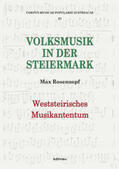 Rosenzopf / Deutsch / Steirisches Volksliedwerk, |  Weststeirisches Musikantentum | Buch |  Sack Fachmedien