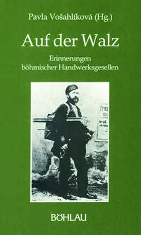 Vosahlíková |  Auf der Walz | Buch |  Sack Fachmedien