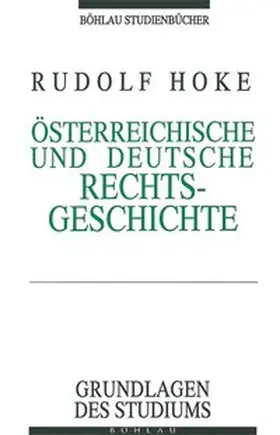 Hoke |  Österreichische und Deutsche Rechtsgeschichte | Buch |  Sack Fachmedien