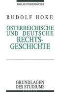 Hoke |  Österreichische und Deutsche Rechtsgeschichte | Buch |  Sack Fachmedien