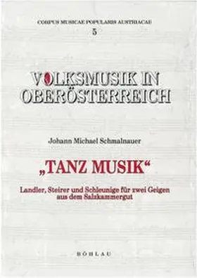 Haid / Deutsch | Volksmusik in Oberösterreich - »Tanz Musik« | Buch | 978-3-205-98392-7 | sack.de