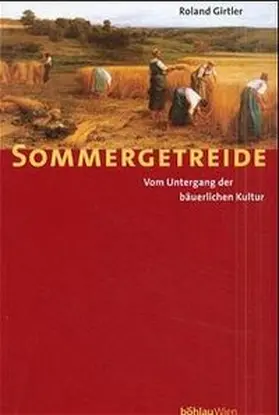 Girtler |  Sommergetreide | Buch |  Sack Fachmedien
